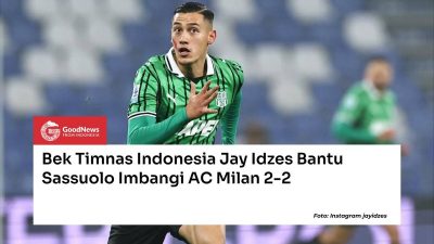 Jay Idzes Dan Sassuolo Gebuk Ac Milan 2-0 Bek Tim